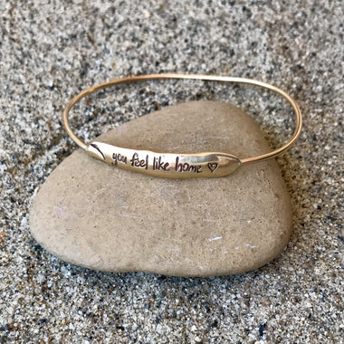 You Feel Like Home Bangle